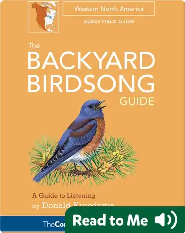 The Backyard Birdsong Guide: Western North America book