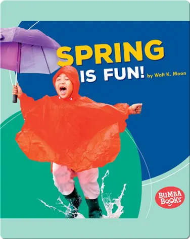 Spring Is Fun! book