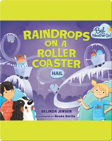 Raindrops on a Roller Coaster: Hail book