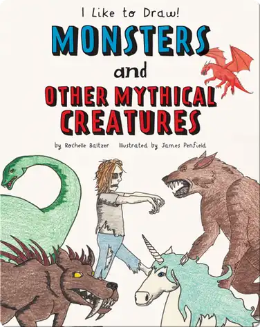 Monsters and Other Mythical Creatures book