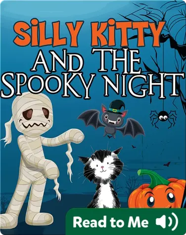 Silly Kitty and the Spooky Night book