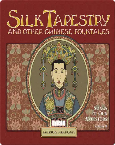 Silk Tapestry and Other Chinese Folktales book