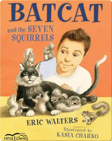 Batcat and the Seven Squirrels book