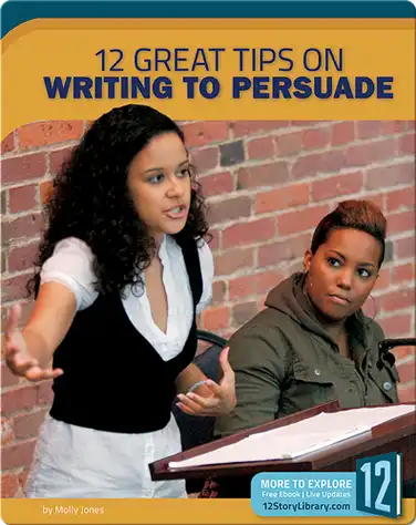 12 Great Tips On Writing To Persuade book