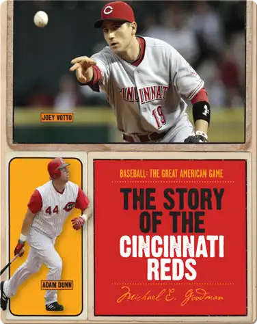 The Story of Cincinnati Reds book