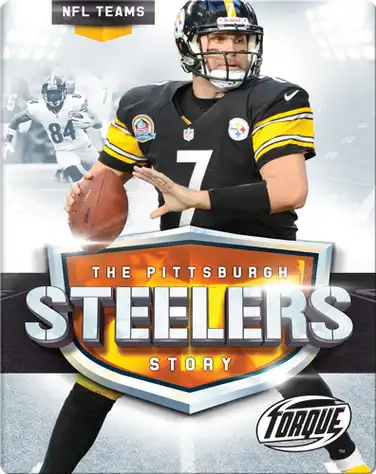 The Pittsburgh Steelers Story book