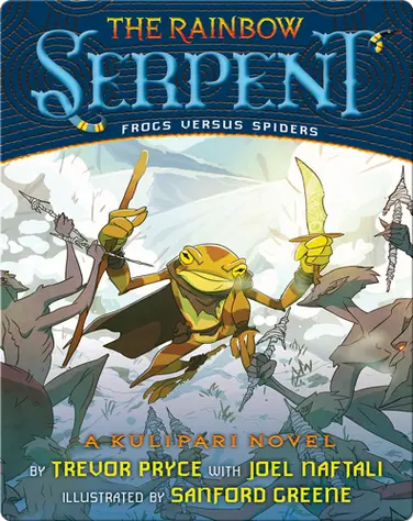 Rainbow Serpent (A Kulipari Novel #2) book