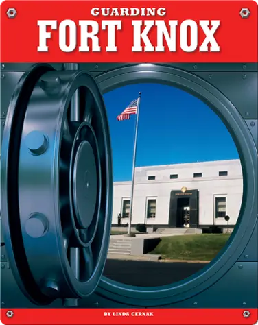 Guarding Fort Knox book