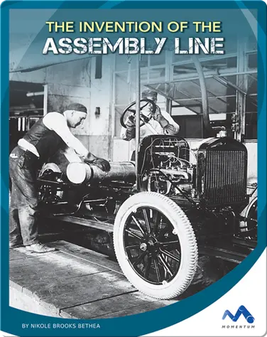 The Invention of the Assembly Line book
