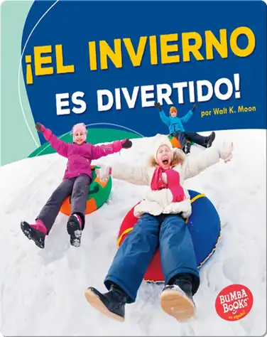 ¡El invierno es divertido! (Winter Is Fun!) book