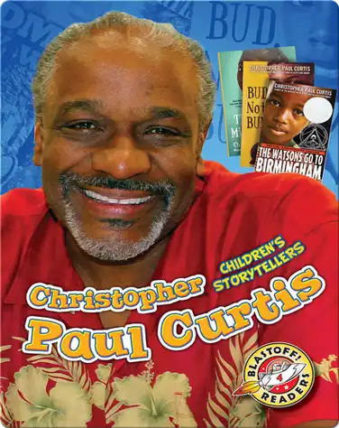 Children's Storytellers: Christopher Paul Curtis book