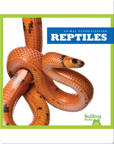 Animal Classification: Reptiles book