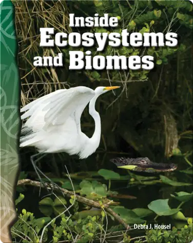 Inside Ecosystems and Biomes book