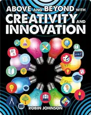 Above and Beyond with Creativity and Innovation