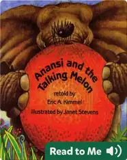 Anansi and the Talking Melon