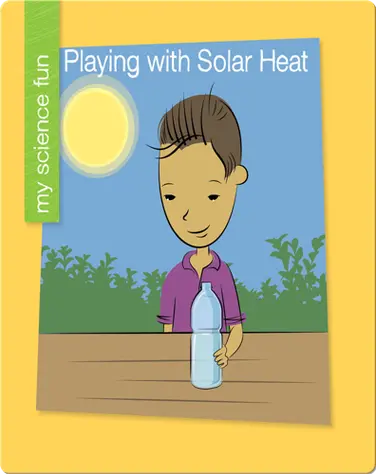 Playing With Solar Heat book