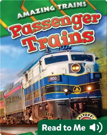 Amazing Trains: Passenger Trains book