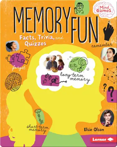 Memory Fun: Facts, Trivia, and Quizzes book