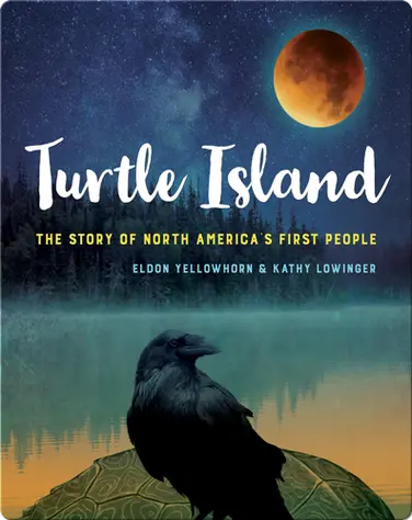Turtle Island: The Story of North America's First People book