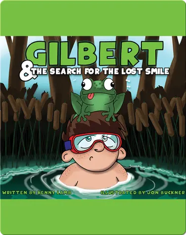 Gilbert and the Search for the Lost Smile book