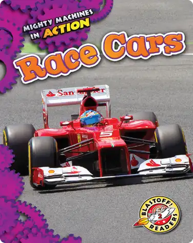 Mighty Machines in Action: Race Cars book