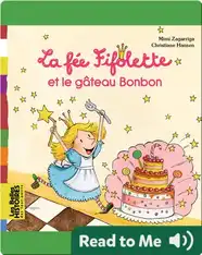 La fée Fifolette et le gâteau Bonbon