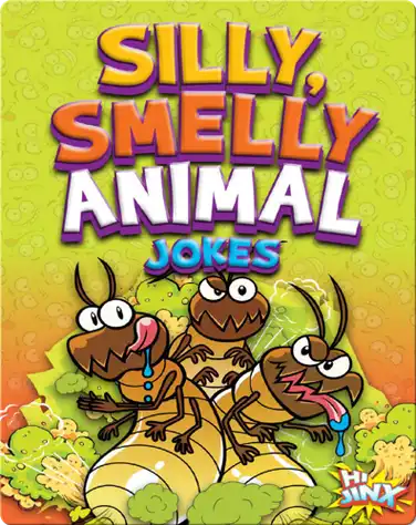 Silly, Smelly Animal Jokes book