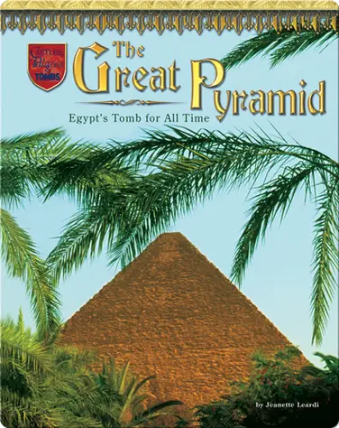 The Great Pyramid: Egypt's Tomb for All Time book