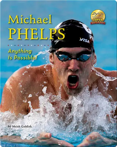 Michael Phelps: Anything Is Possible! book