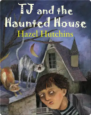 TJ and the Haunted House book