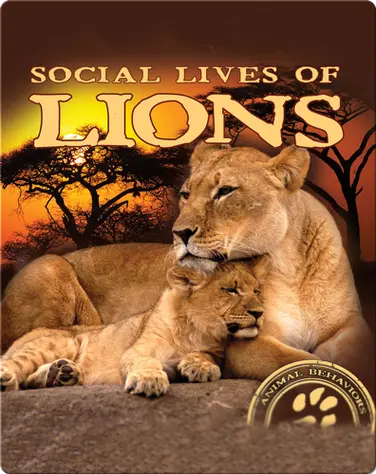 Social Lives of Lions book