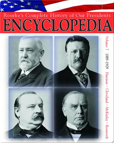 President Encyclopedia 1889-1909 book