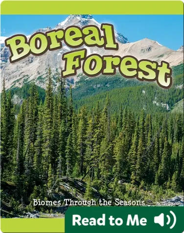 Seasons Of The Boreal Forest Biome book