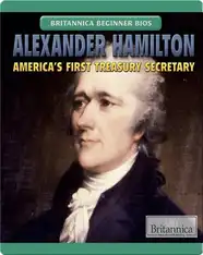Alexander Hamilton: America’s First Treasury Secretary