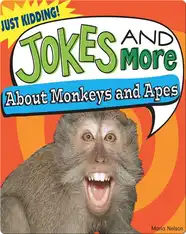 Jokes and More About Monkeys and Apes