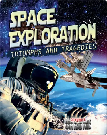 Space Exploration: Triumphs and Tragedies book