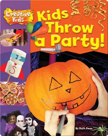 Kids Throw a Party! book