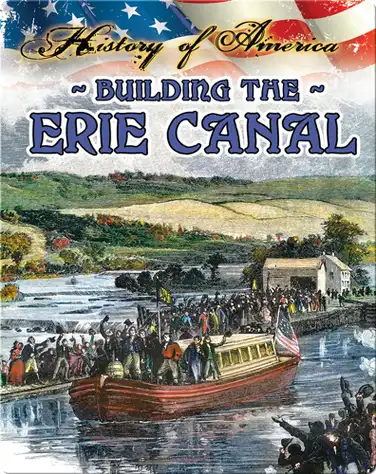 Building The Erie Canal book