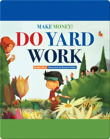 Make Money! Do Yard Work book