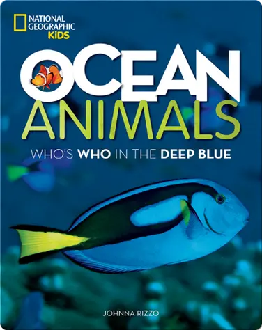 Ocean Animals: Who's Who in the Deep Blue book