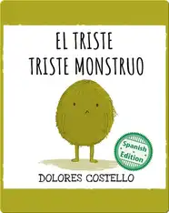 El Triste Triste Monstruo