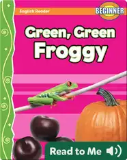 Green, Green Froggy