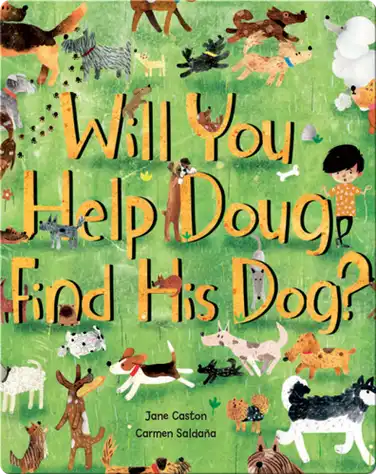 Will You Help Doug Find His Dog? book