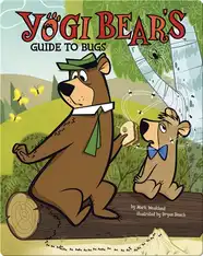 Yogi Bear's Guide to Bugs