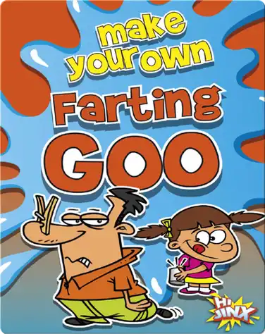 Make Your Own Farting Goo book