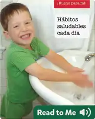 Habitos saludables cada dia (Healthy habits every day)