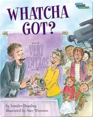 Whatcha Got?