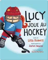 Lucy joue au hockey