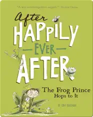 The Frog Prince Hops to It