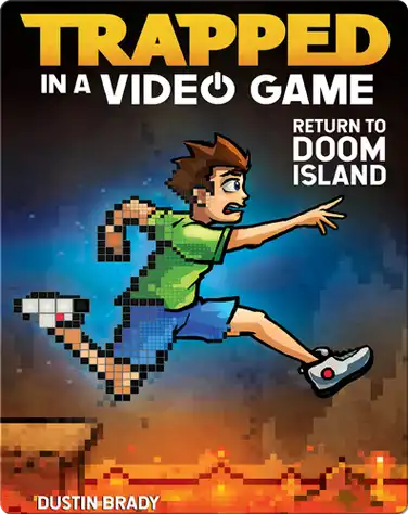 Trapped in a Video Game - Return to Doom Island (Book 4) book